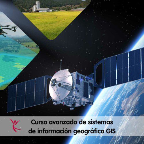 Curso avanzado de sistemas de información geográfico GIS
