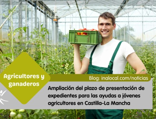 Prórroga para ayudas a jóvenes agricultores en Castilla-La Mancha