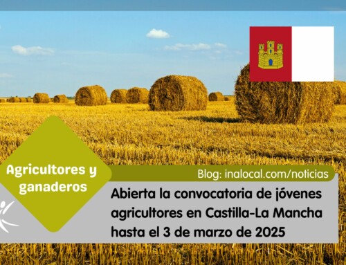 Convocatoria jóvenes agricultores en Castilla-La Mancha 2025