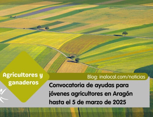 Convocatoria de ayudas para jóvenes agricultores en Aragón 2025