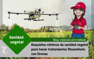 Requisitos mínimos de sanidad vegetal para hacer tratamientos fitosanitario con Drones