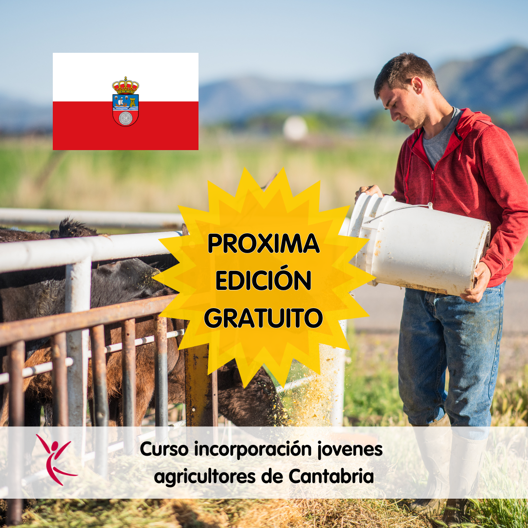 Curso incorporación jovenes agricultores Cantabria GRATUITO