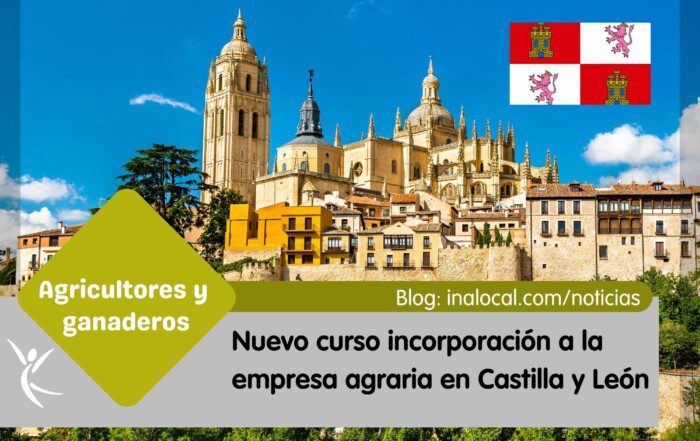 Nuevo curso incorporación a la empresa agraria en Castilla y León