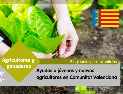 Ayudas a jóvenes y nuevos agricultores en Comunitat Valenciana