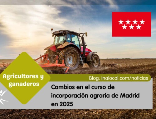 Cambios en el curso de incorporación agraria de Madrid en 2025