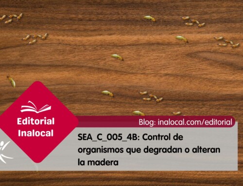 El certificado profesional SEA_C_005_4B: organismos madera