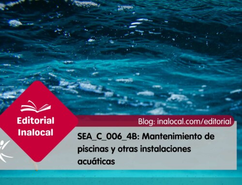 El certificado profesional SEA_C_006_4B: instalaciones acuáticas