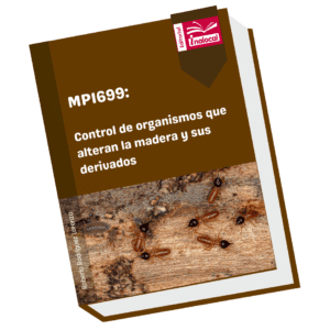 MP1699 Control de organismos que alteran la madera y sus derivados