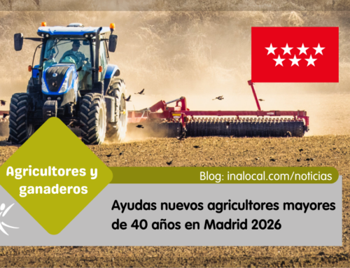 Ayudas nuevos agricultores mayores de 40 años en Madrid 2026